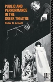 Public And Performance In The Greek Theatre