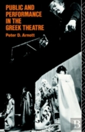 Public And Performance In The Greek Theatre