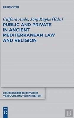 Bertrand.pt - Public And Private In Ancient Mediterranean Law And Religion