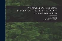 Public And Private Life Of Animals