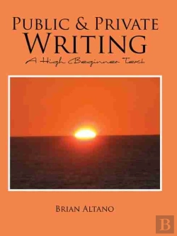 Bertrand.pt - Public And Private Writing: A High Beginner Text
