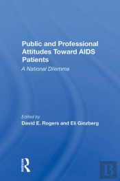 Public And Professional Attitudes Toward Aids Patients