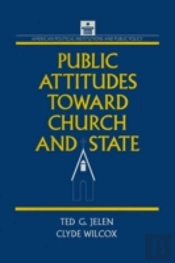 Public Attitudes Toward Church And State