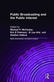 Public Broadcasting And The Public Interest