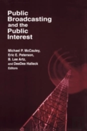 Public Broadcasting And The Public Interest