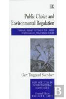 Public Choice And Environmental Regulation