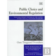 Public Choice And Environmental Regulation