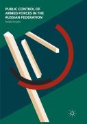 Public Control Of Armed Forces In The Russian Federation