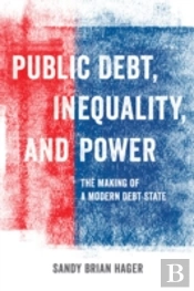 Public Debt, Inequality, And Power