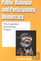 Public Dialogue And Participatory Democracy