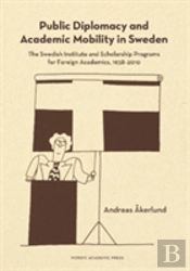 Public Diplomacy And Academic Mobility In Sweden