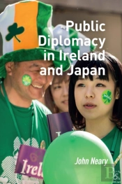 Public Diplomacy In Ireland And Japan