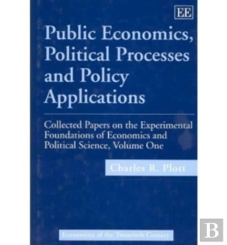 Bertrand.pt - Public Economics, Political Processes And Policy - Collected Papers On The Experimental Foundations Of Economics And Political Science, Volume I