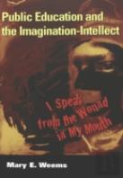 Public Education And The Imagination-Intellect
