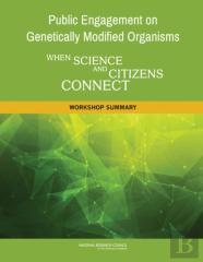 Public Engagement On Genetically Modified Organisms
