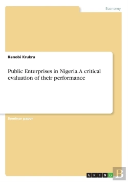 Bertrand.pt - Public Enterprises In Nigeria. A Critical Evaluation Of Their Performance