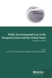 Public Environmental Law In The European Union And The United States