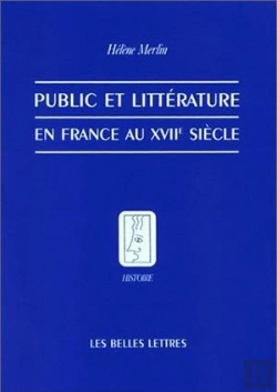 Bertrand.pt - Public Et Littérature En France Au Xviie Siècle