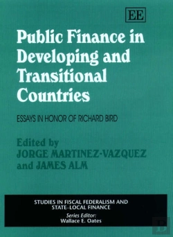 Bertrand.pt - Public Finance In Developing And Transitional Co - Essays In Honor Of Richard Bird