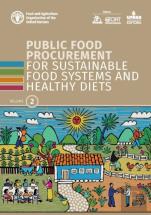 Public Food Procurement For Sustainable Food Systems And Healthy Diets, Volume 2
