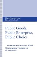 Public Goods, Public Enterprise, Public Choice