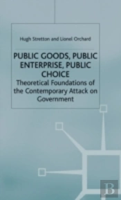 Public Goods, Public Enterprise, Public Choice