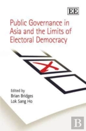Public Governance In Asia And The Limits Of Electoral Democracy