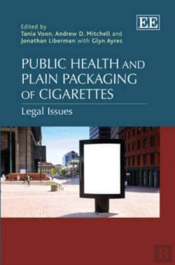 Bertrand.pt - Public Health And Plain Packaging Of Cigarettes - Legal Issues