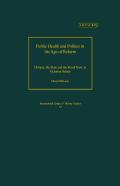 Public Health And Politics In The Age Of Reform
