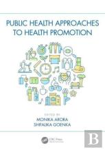 Public Health Approaches To Health Promotion