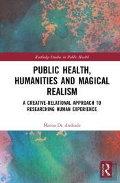 Public Health, Humanities And Magical Realism