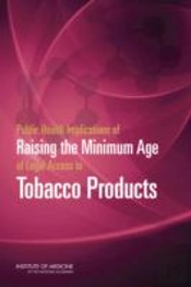 Public Health Implications Of Raising The Minimum Age Of Legal Access To Tobacco Products
