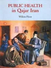 Public Health In Qajar Iran