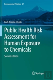 Public Health Risk Assessment For Human Exposure To Chemicals