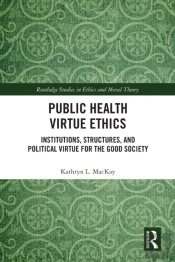 Public Health Virtue Ethics