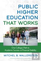 Public Higher Education That Works