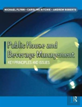 Public House And Beverage Management: Key Principles And Issues