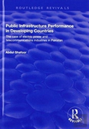 Public Infrastructure Performance In Developing Countries