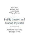 Public Interest And Market Pressures