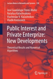 Public Interest And Private Enterprize: New Developments