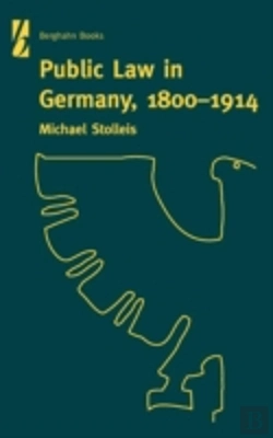 Bertrand.pt - Public Law In Germany, 1800-1914