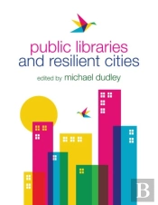 Public Libraries And Resilient Cities
