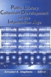 Public Library Collection Development In The Information Age