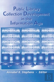 Public Library Collection Development In The Information Age