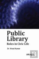 Public Library Roles In Civic Life