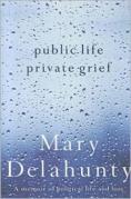 Public Life, Private Grief