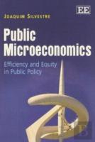 Public Microeconomics - Efficiency And Equity In Public Policy