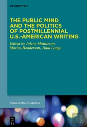 Public Mind And The Politics Of Postmillennial U.S.-American Writing