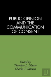 Public Opinion And The Communication Of Consent