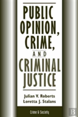 Bertrand.pt - Public Opinion, Crime, And Criminal Justice